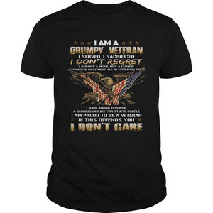 I Am A Grumpy Veteran I Served I Sacrificed I Dont Regret shirt
